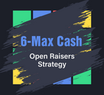 100BB 6-MAX CASH FPs Strategy 2.25BB OR (RAKE: NL1000 PokerStars)